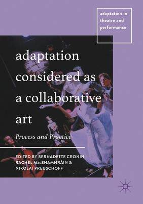 [预订]Adaptation Considered as a Collaborative Art 9783030251635
