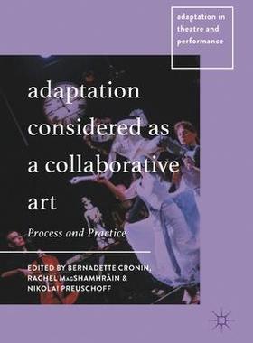 [预订]Adaptation Considered as a Collaborative Art 9783030251635