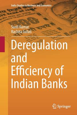 【预订】Deregulation and Efficiency of Indian Banks
