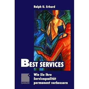 预订 Best Services: Wie Sie Ihre Servicequalität permanent verbessern: 9783322827777
