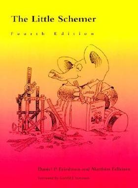 英文原版 递归与函数式的奥妙 The Little Schemer 第4版 LISP语言 (The MIT Press)