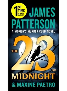 预订 The 23rd Midnight: If You Haven’t Read the Women’s Murder Club, Start Here: 9781538710616