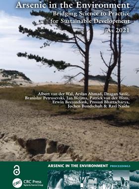 [预订]Arsenic in the Environment: Bridging Science to Practice for Sustainable Development As2021 9781032329284