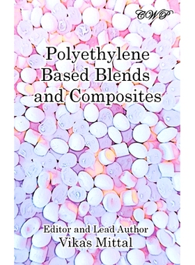 预订 Polyethylene Based Blends and Composites: 9781922617118