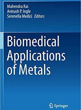 【预售】Biomedical Applications of Metals