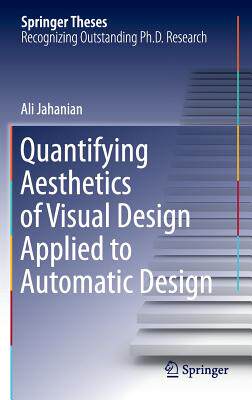 【预订】Quantifying Aesthetics of Visual Design Applied to Automatic Design