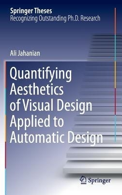 【预订】Quantifying Aesthetics of Visual Design Applied to Automatic Design