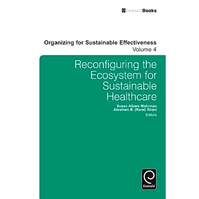 预订 Reconfiguring the Ecosystem for Sustainable Healthcare 重构可持续发展的*生态系统: 9781784410353