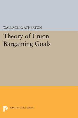 【预订】Theory of Union Bargaining Goals