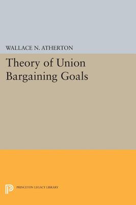 【预订】Theory of Union Bargaining Goals