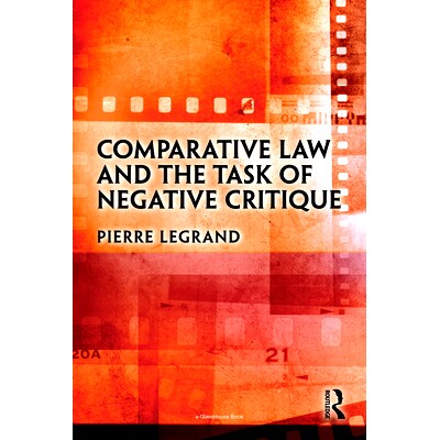 预订 Comparative Law and the Task of Negative Critique 比较法与否定批判的任务: 9780367752965