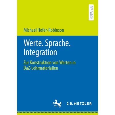 预订 Werte. Sprache. Integration: Zur Konstruktion Von Werten in Daz-Lehrmaterialien: 9783662683170