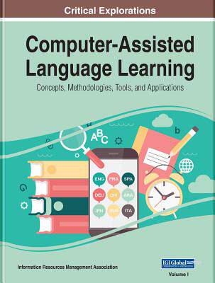 【预订】Computer-Assisted Language Learning: Concepts, Methodologies, Tools, and Applications