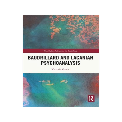 [预订]Baudrillard and Lacanian Psychoanalysis 9780367635565