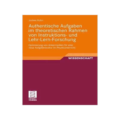 预订 Authentische Aufgaben im theoretischen Bereich von Instruktions- und Lehr-Lern-Forschung