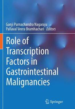 【预订】Role of Transcription Factors in Gastrointestinal Malignancies