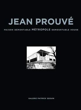 预订 Jean Prouvé: Maison Demontable Metropole Demountable House, 1949: 9782909187174