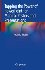 【预订】Tapping the Power of PowerPoint for Medical Posters and Presentation 9789811918155