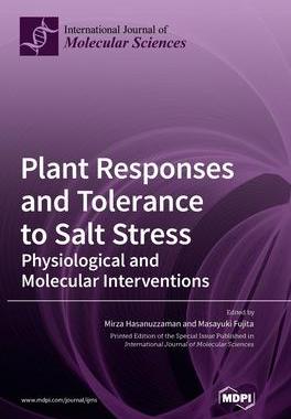 [预订]Plant Responses and Tolerance to Salt Stress: Physiological and Molecular Interventions 9783036541389