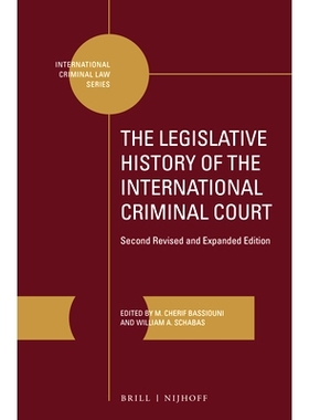 预订 The Legislative History of the International Criminal Court (2 vols.): Second Revised and Expanded Edition 国际刑事