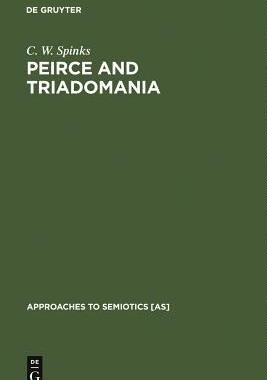 【预订】Peirce and Triadomania 9783110126334