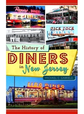 预订 The History of Diners in New Jersey: 9781540207715