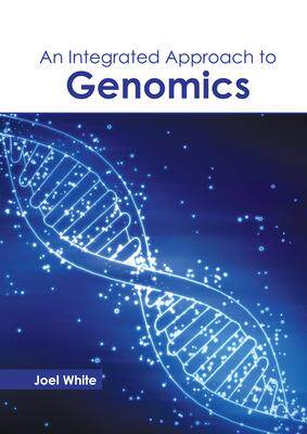 [预订]An Integrated Approach to Genomics 9781641165457