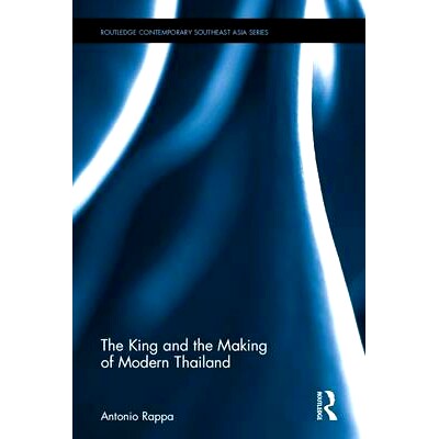 预订 The King and the Making of Modern Thailand 国王与现代泰国的形成: 9781138221031