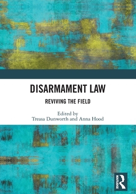 [预订]Disarmament Law: Reviving the Field