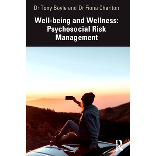 预订 Psychosocial 福祉与健康：心理社会风险管理 9781032791098 Wellness Management and being Well Risk
