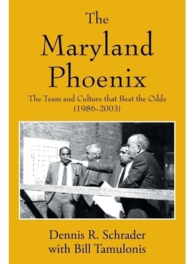 预订 The Maryland Phoenix: The Team and Culture that Beat the Odds (1986-2003): 9781977278753