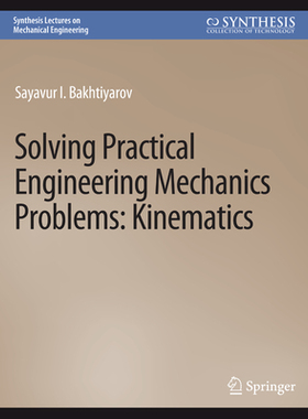 预订 Solving Practical Engineering Mechanics Problems: Kinematics