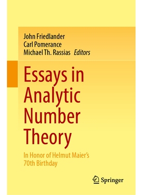 预订 Essays in Analytic Number Theory: In Honor of Helmut Maier’s 70th Birthday 解析数论论文集：纪念赫尔穆特·迈尔七十