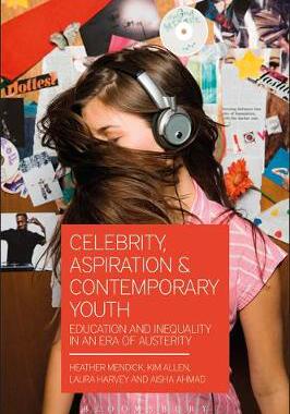 【预订】Celebrity, Aspiration and Contemporary Youth