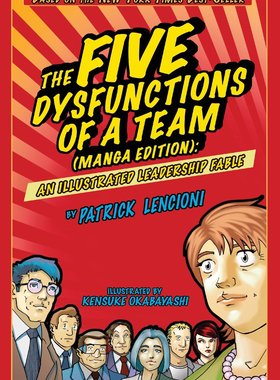英文原版 团队协作的五大障碍(漫画版) The Five Dysfunctions Of A Team(Manga Edition) An Illustrated Leadership Fable