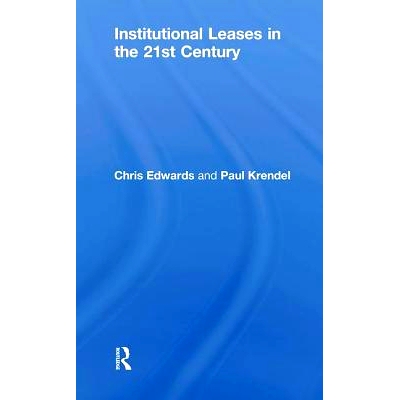 预订 Institutional Leases in the 21st Century 21世纪制度租赁: 9781138461185