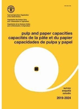 预订 Pulp and paper capacities, survey 2019-2024. Capacites de la pate et du papier, enquete 2019-2024. Capacidades de p