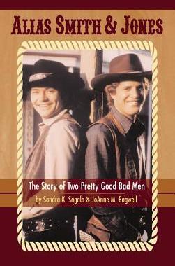 [预订]Alias Smith & Jones: The Story of Two Pretty Good Bad Men (hardback) 9781593938451