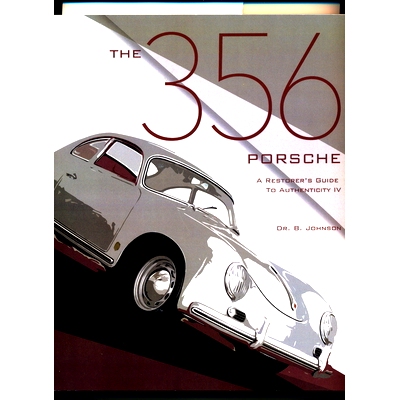预订 The 356 Porsche: A Restorer’s Guide to Authenticity IV: 9780929758282