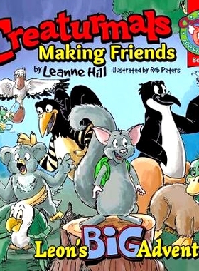 预订 Creaturmals Adventure Series Book 1: Making Friends: 9781528925358