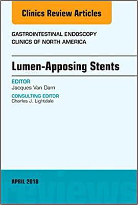 【预售】Lumen-Apposing Stents, An Issue of Gastrointestinal Endoscopy Clinics