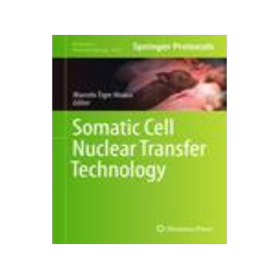 [预订]Somatic Cell Nuclear Transfer Technology