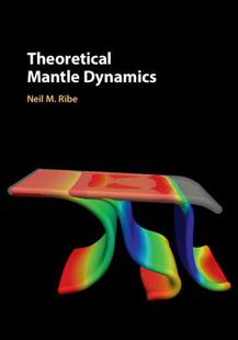 Theoretical Mantle Dynamics 预订