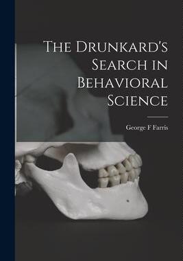 [预订]The Drunkard’s Search in Behavioral Science 9781019257272