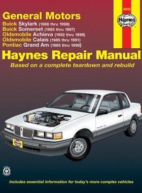 [预订]General Motors covering Buick Skylark (86-98), Buick Somerset (85-87), Oldsmobile Achieva (92-98), O 9781563923982