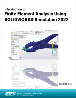 【预订】Introduction to Finite Element Analysis Using SOLIDWORKS Simulation  9781630574840