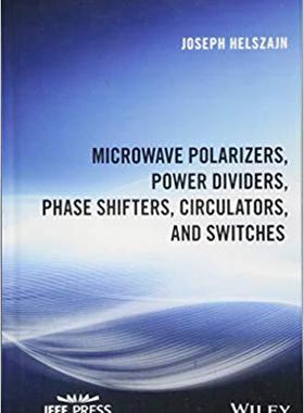 【预售】Microwave Polarizers, Power Dividers, Phase Shifters, Circulators And Switches