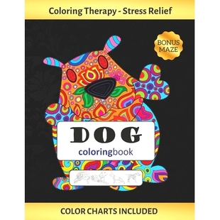 预订 Dog Coloring Book: Coloring Art therapy for Adults Stress Relieving Animal Design Reduce anxiety and increase self-