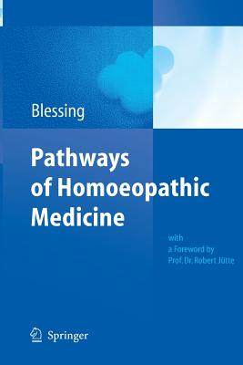 【预订】Pathways of Homoeopathic Medicine