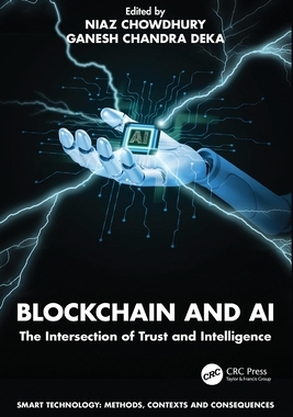 预订 Blockchain and AI: The Intersection of Trust and Intelligence